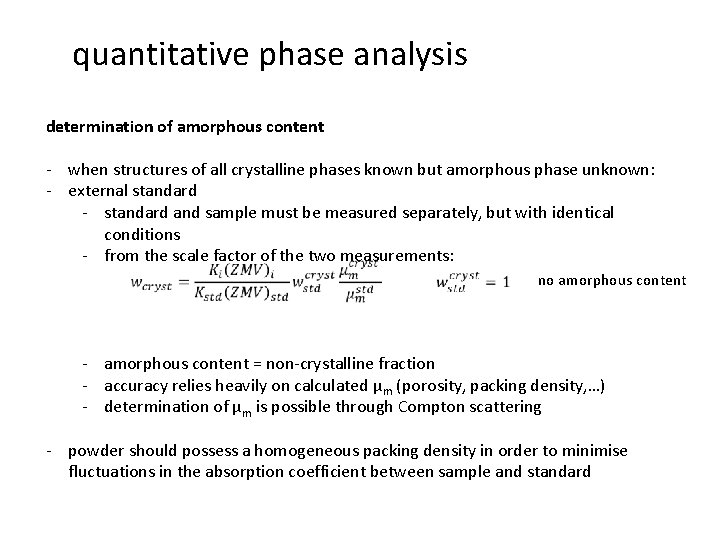 quantitative phase analysis determination of amorphous content - when structures of all crystalline phases