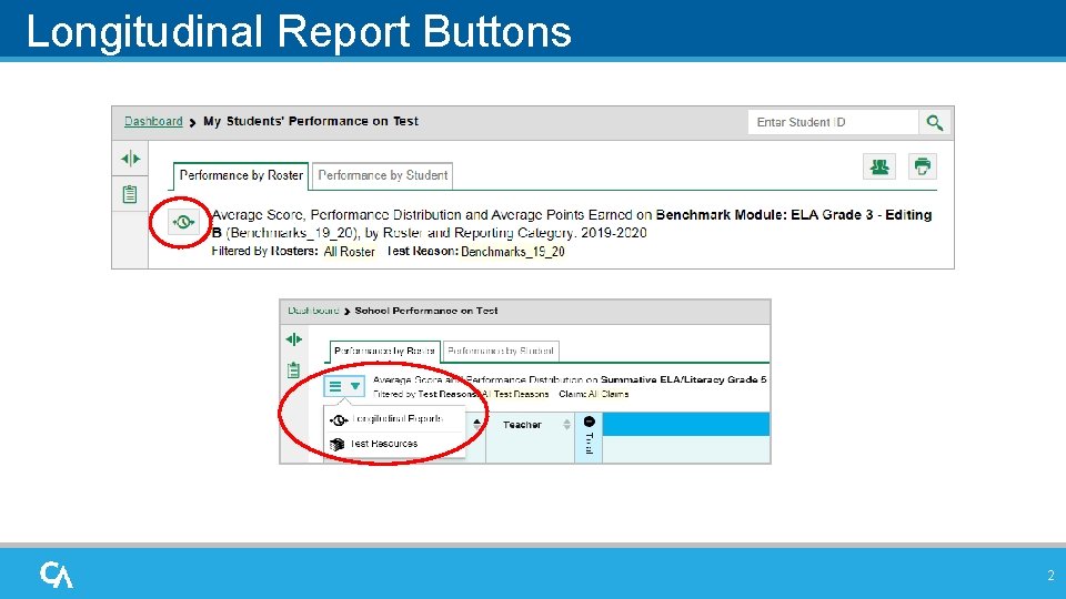 Longitudinal Report Buttons 2 Longitudinal Report Buttons 2