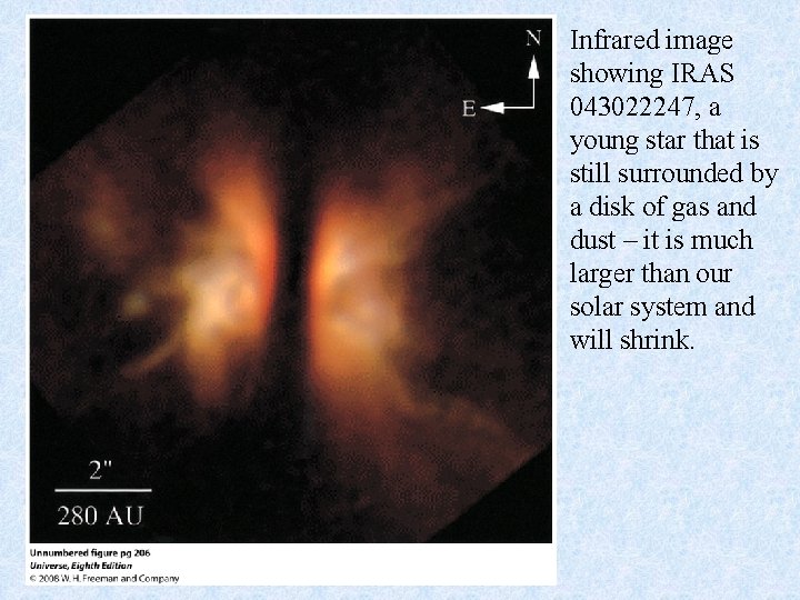 Infrared image showing IRAS 043022247, a young star that is still surrounded by a Infrared image showing IRAS 043022247, a young star that is still surrounded by a