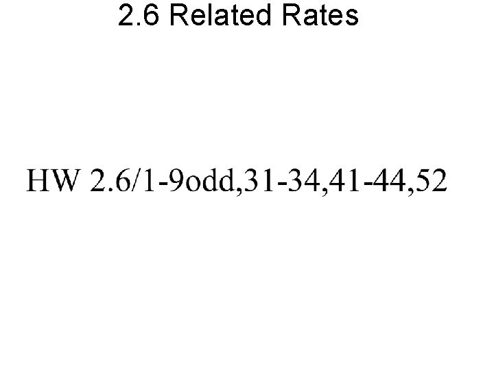 2. 6 Related Rates 