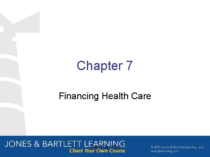 Chapter 7 Financing Health Care USA 2 