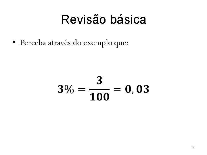 Revisão básica • 14 