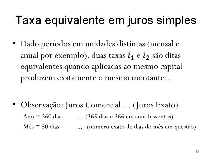 Taxa equivalente em juros simples • 19 
