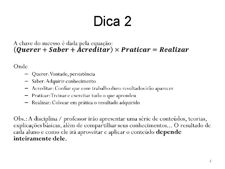 Dica 2 • 4 