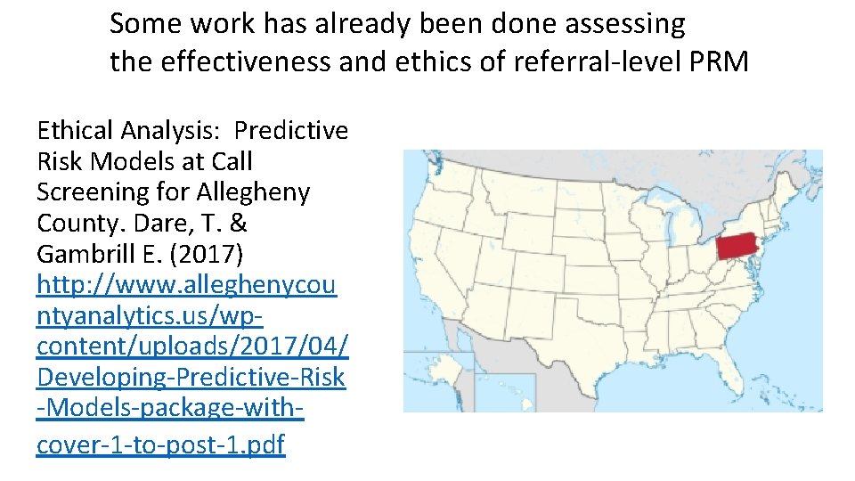 Some work has already been done assessing the effectiveness and ethics of referral-level PRM