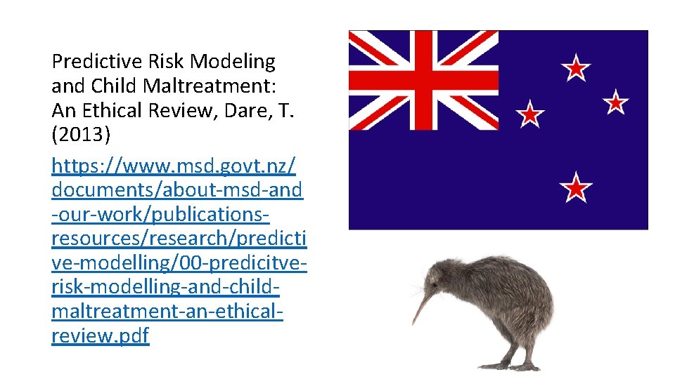 Predictive Risk Modeling and Child Maltreatment: An Ethical Review, Dare, T. (2013) https: //www.