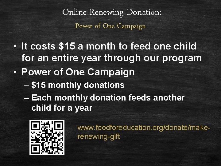 Online Renewing Donation: Power of One Campaign • It costs $15 a month to Online Renewing Donation: Power of One Campaign • It costs $15 a month to