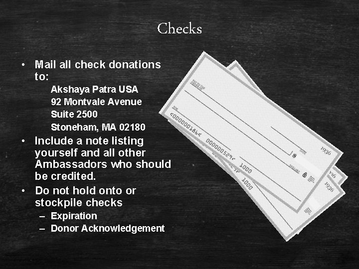 Checks • Mail all check donations to: Akshaya Patra USA 92 Montvale Avenue Suite Checks • Mail all check donations to: Akshaya Patra USA 92 Montvale Avenue Suite