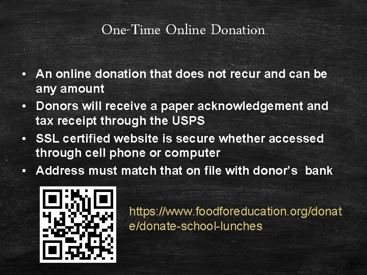 One-Time Online Donation • An online donation that does not recur and can be One-Time Online Donation • An online donation that does not recur and can be