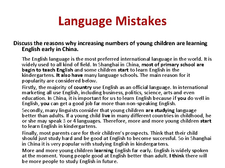 Language Mistakes Discuss the reasons why increasing numbers of young children are learning English