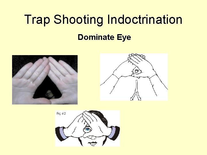 Trap Shooting Indoctrination Dominate Eye 