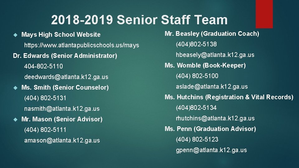 2018 -2019 Senior Staff Team Mays High School Website https: //www. atlantapublicschools. us/mays Dr.