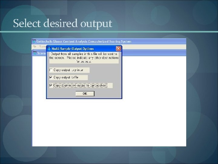 Select desired output 