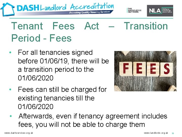 Tenant Fees Act – Transition Period - Fees • For all tenancies signed before