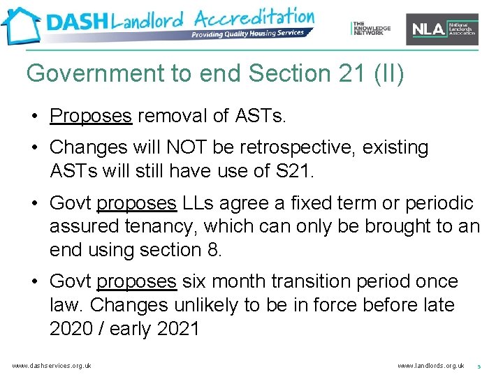 Government to end Section 21 (II) • Proposes removal of ASTs. • Changes will