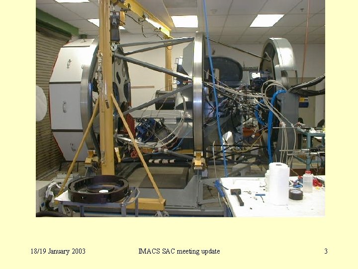 18/19 January 2003 IMACS SAC meeting update 3 