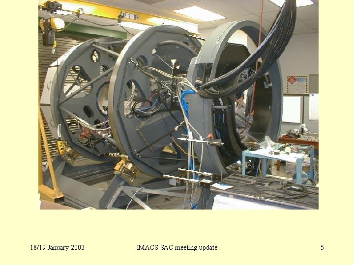 18/19 January 2003 IMACS SAC meeting update 5 