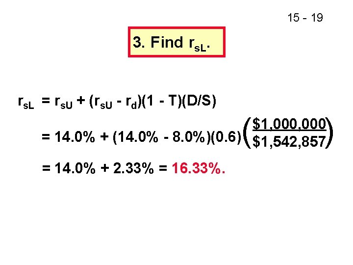 15 - 19 3. Find rs. L = rs. U + (rs. U -
