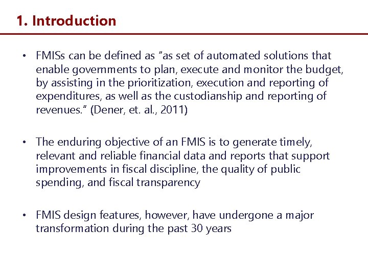 1. Introduction • FMISs can be defined as “as set of automated solutions that