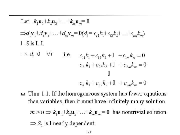 Let k 1 u 1+k 2 u 2+…+kmum= 0 d 1 v 1+d 2