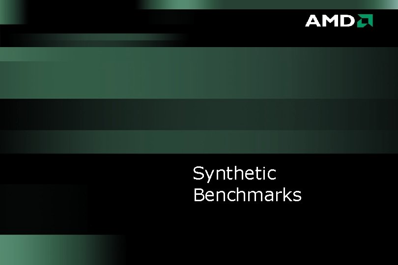 Synthetic Benchmarks 