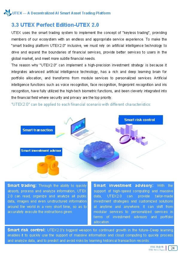 UTEX --- A Decentralized AI Smart Asset Trading Platform 3. 3 UTEX Perfect Edition-UTEX