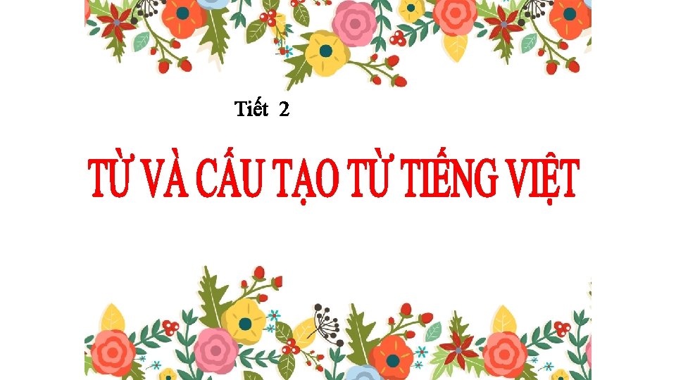 Tiết 2 