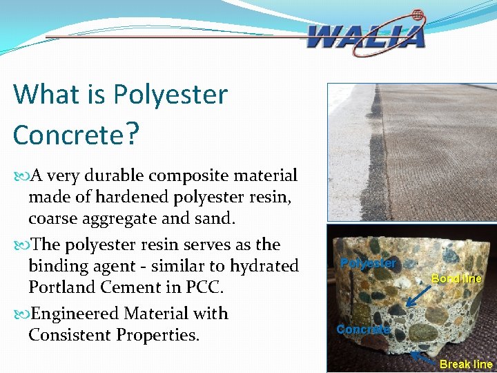 What is Polyester Concrete? A very durable composite material made of hardened polyester resin,