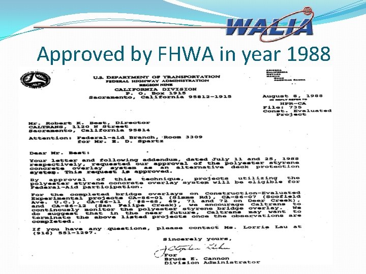 Approved by FHWA in year 1988 
