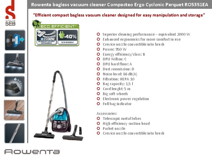 Rowenta bagless vacuum cleaner Compacteo Ergo Cyclonic Parquet
