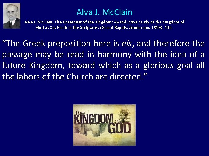 Alva J. Mc. Clain, The Greatness of the Kingdom: An Inductive Study of the