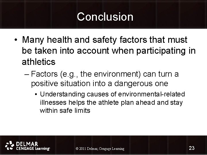 Conclusion • Many health and safety factors that must be taken into account when
