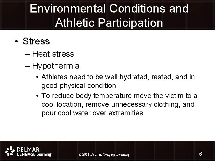 Environmental Conditions and Athletic Participation • Stress – Heat stress – Hypothermia • Athletes