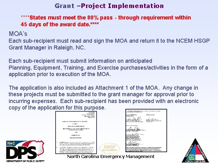 Grant –Project Implementation ****States must meet the 80% pass‐through requirement within 45 days of