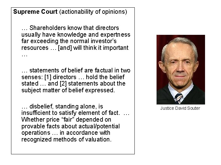 Supreme Court (actionability of opinions) … Shareholders know that directors usually have knowledge and