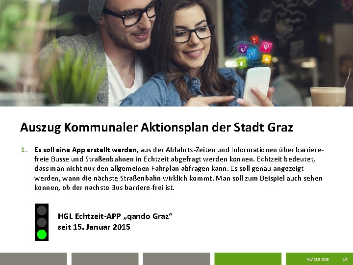 Auszug Kommunaler Aktionsplan der Stadt Graz 1. Es soll eine App erstellt werden, aus