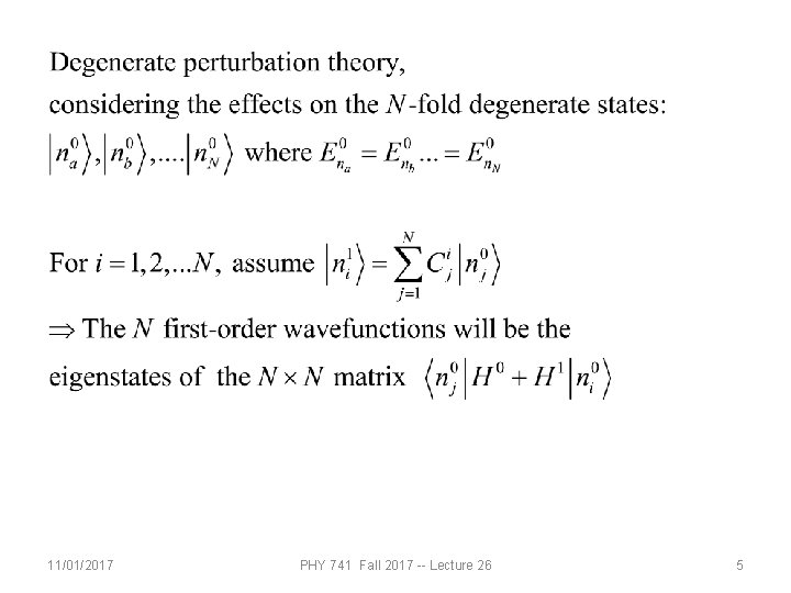 11/01/2017 PHY 741 Fall 2017 -- Lecture 26 5 