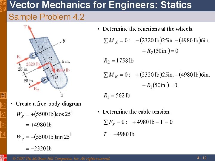 Eighth Edition Vector Mechanics for Engineers: Statics Sample Problem 4. 2 • Determine the
