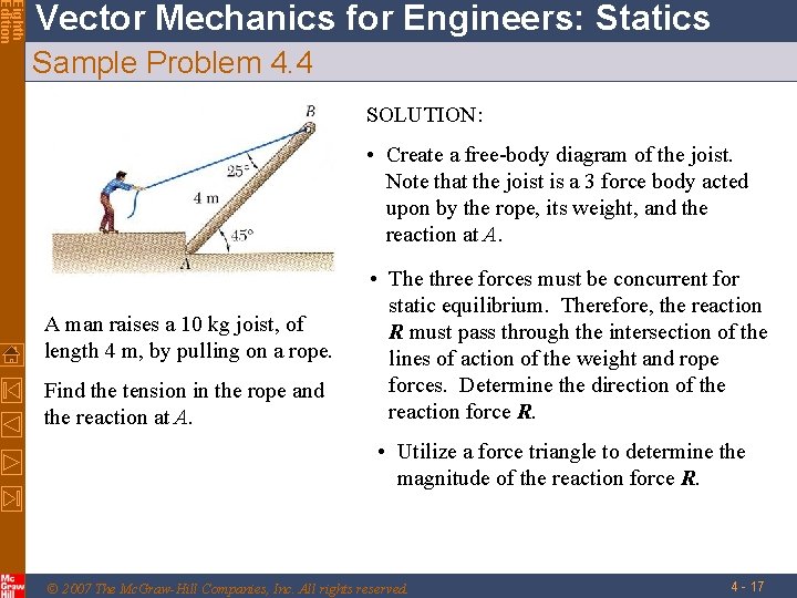 Eighth Edition Vector Mechanics for Engineers: Statics Sample Problem 4. 4 SOLUTION: • Create