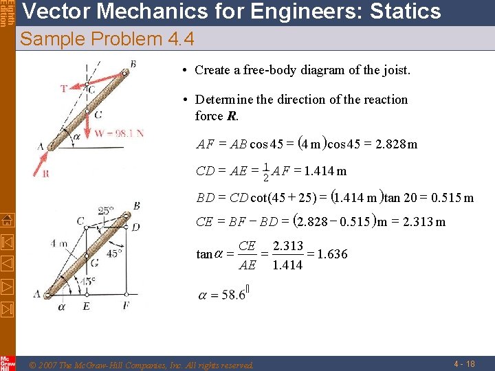 Eighth Edition Vector Mechanics for Engineers: Statics Sample Problem 4. 4 • Create a