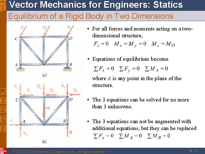 Eighth Edition Vector Mechanics for Engineers: Statics Equilibrium of a Rigid Body in Two