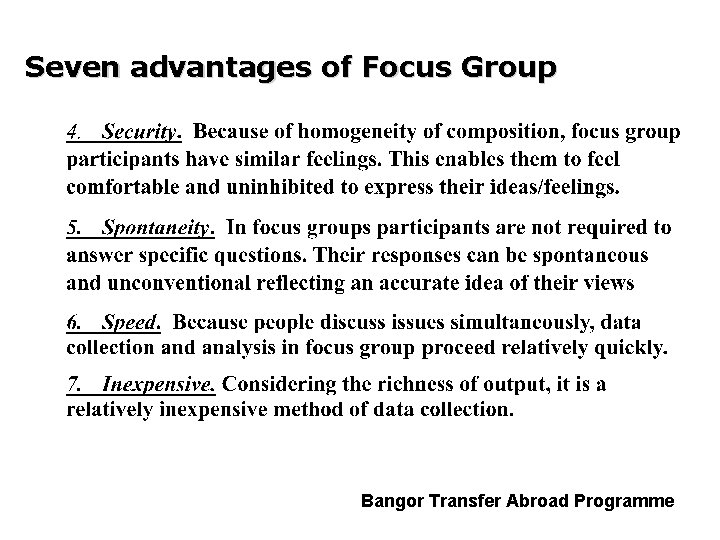 PGDM Seven advantages of Focus Group Bangor Transfer Abroad Programme 