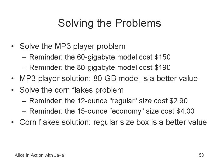 Solving the Problems • Solve the MP 3 player problem – Reminder: the 60