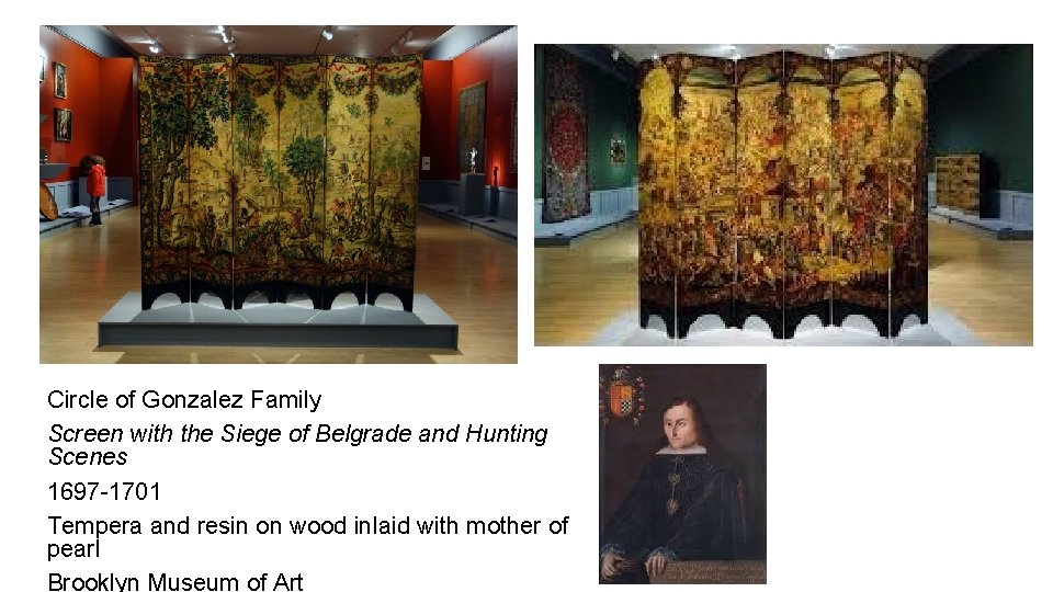 Circle of Gonzalez Family Screen with the Siege of Belgrade and Hunting Scenes 1697