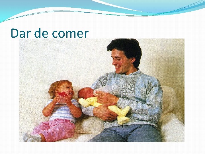 Dar de comer 