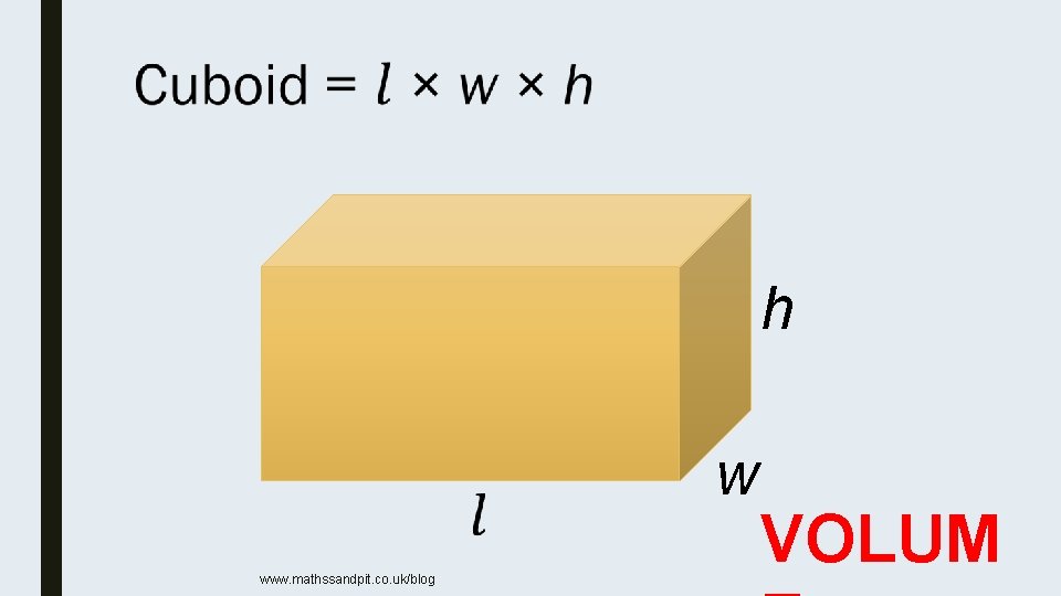  h www. mathssandpit. co. uk/blog w VOLUM 