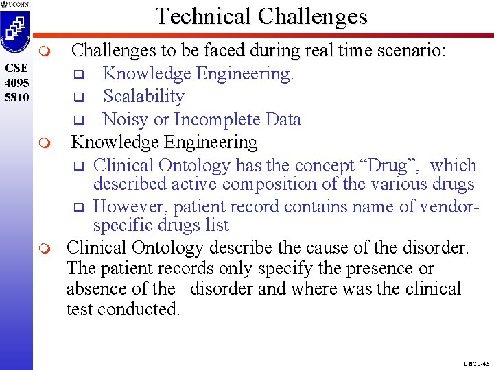 Technical Challenges m CSE 4095 5810 m m Challenges to be faced during real