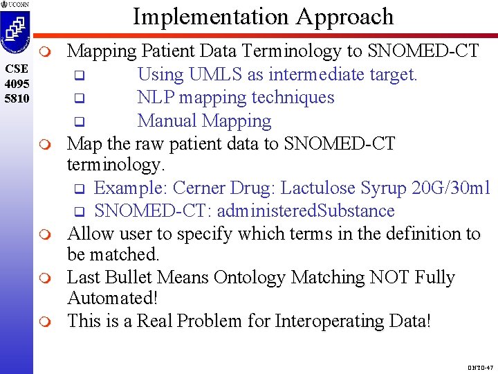 Implementation Approach m CSE 4095 5810 m m Mapping Patient Data Terminology to SNOMED-CT