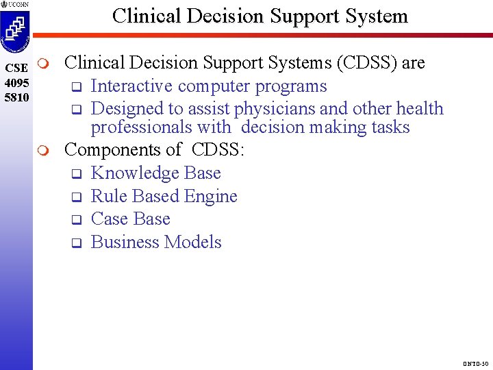 Clinical Decision Support System CSE m 4095 5810 m Clinical Decision Support Systems (CDSS)