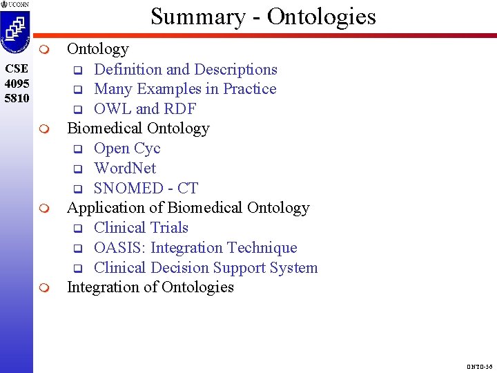 Summary - Ontologies m CSE 4095 5810 m m m Ontology q Definition and